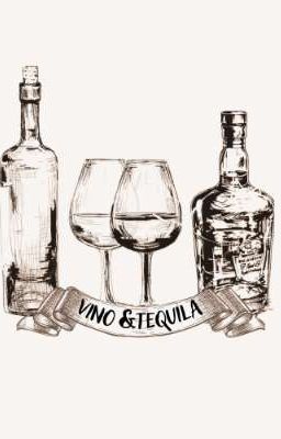 Vino & Tequila