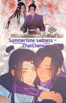 Summertime Sadness - Zhancheng