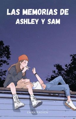 las Memorias de Ashley y sam [en Pa...