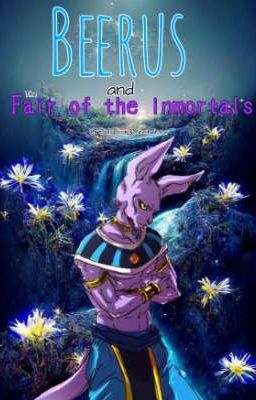 Beerus and the Fair of the Inmortal...