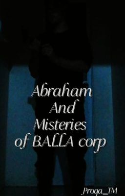 Abraham y los Misterios de Balla Co...