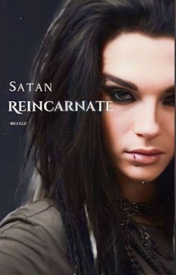 Satan Reincarnated (by Billswife__)