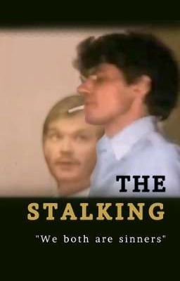 the Stalking || by Lennox n.