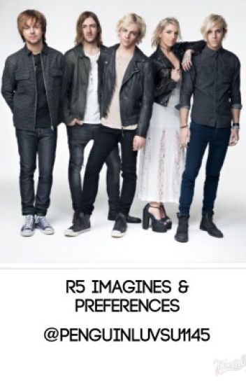 R5 Imagines&preferences