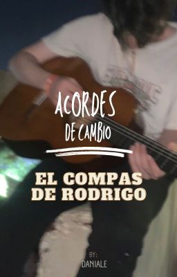 "acordes de Cambio: el Compás del C...