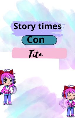 Story Times Con Tita
