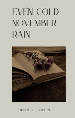 Even Cold November Rain - Guns N' R...