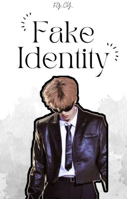 Fake Identity - Hyunmin