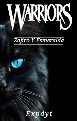 Días Sombríos #3 / Zafiro Y Esmeralda / Los Gatos Guerreros