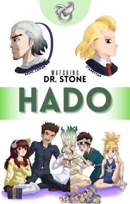 Hado | Watching Dr. Stone