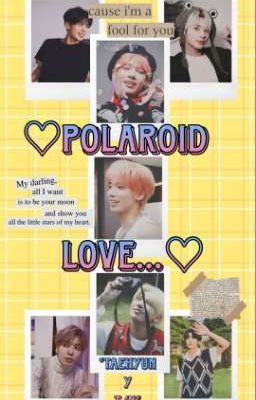 Polaroid Love/ Taehyun y Tu♡♡
