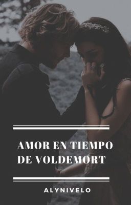 Amor en Tiempo de Voldemort
