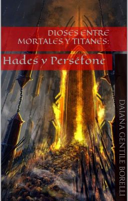 Dioses, Entre Mortales y Titanes: H...