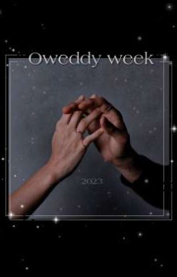 ⚓️; Oweddy Week ¡!
