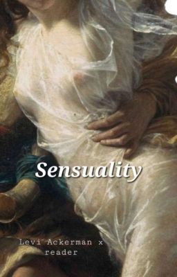 Sensuality | Levi Ackerman | en Pro...