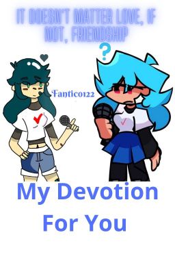 my Devotion for you