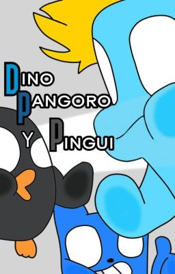 Dino Pangoro y Pingüi los Cadetes E...