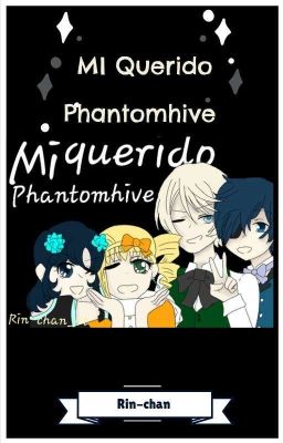 my Querido Phantomhive