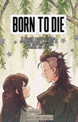Born To Die || Genmui