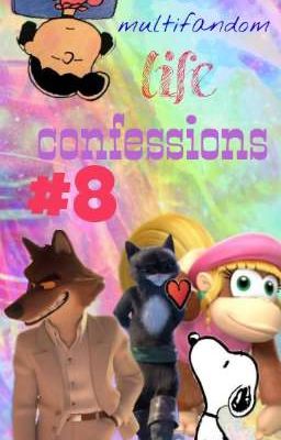Multifandom Life Confessions #8