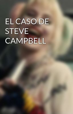 el Caso de Steve Campbell