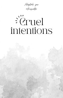 Cruel Intentions ღ Hyunin