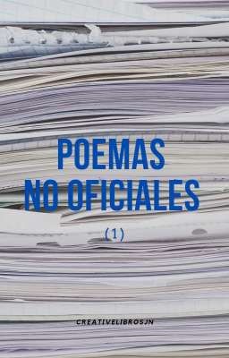 Poemas no Oficiales(1)