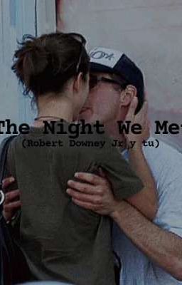the Night we Met(robert Downey jr Y...