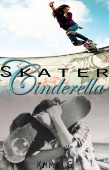 Skater Cinderella (first Edition)