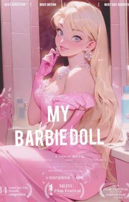 ఌ︎♡︎♡︎•my Barbie Doll•♡︎♡︎ꨄ︎