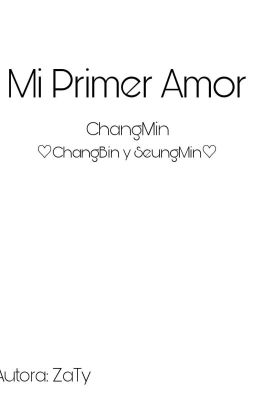 mi Primer Amor Changmin