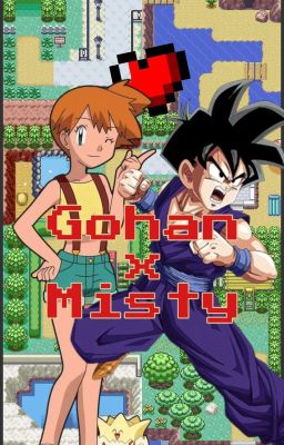 Gohan x Misty: un Amor Diferente Pe...
