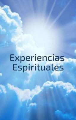 Experiencias Espirituales