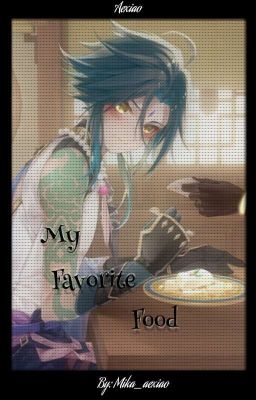 my Favorite Food *reboot* -aexiao-