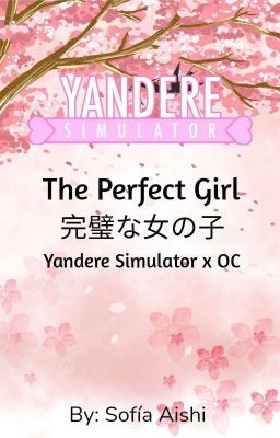 the Perfection Girl | Yandere Simul...
