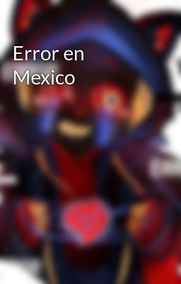 Error en Mexico