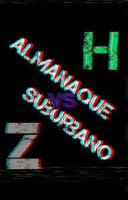 Almanaque Suburbano | hvz | [mi Ver...