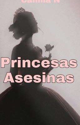 Princesas Asesinas