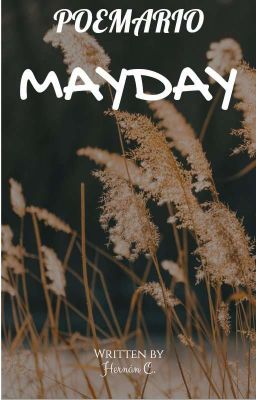 Mayday: Poemario Existencial