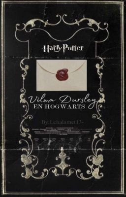 Vilma Dursley en Hogwarts