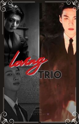 Loving Trio (kookv,yoonmin,namjin)