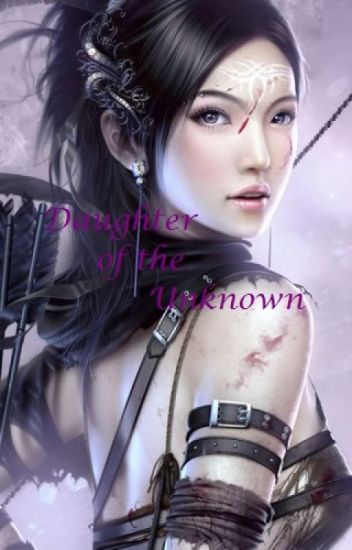 Daughter Of The Unknown