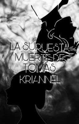 la Supuesta Muerte de Tomás Kriannel