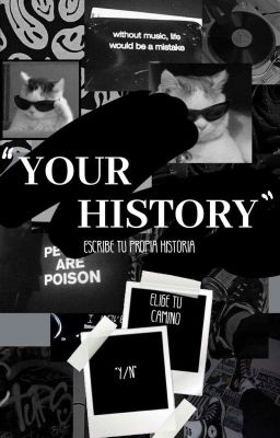 -❝your History❞-