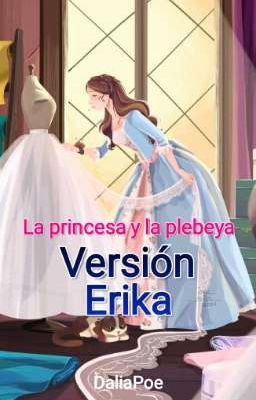 la Princesa y la Plebeya Versión Er...