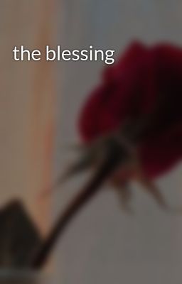 the Blessing
