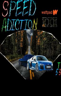 Speed Adiction 3 (una Mirada a Los...