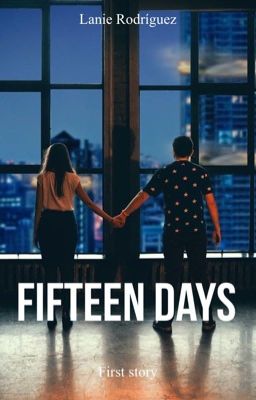 Fifteen Days