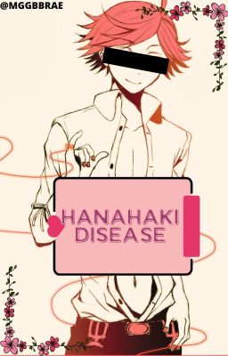 ꨄ︎. ⋆ ー » Hanahaki Disease