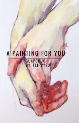 a Painting for you | Guapoduo